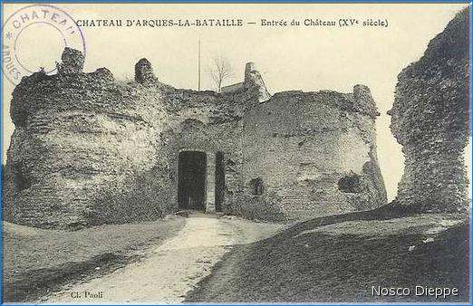 ARQUES-LA-BATAILLE - ENTREE DU CHATEAU - XV EME SIECLE
