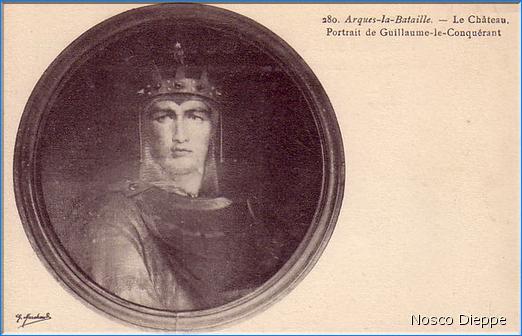ARQUES-LA-BATAILLE - LE CHATEAU - PORTRAIT DE GUILLAUME LE CONQUERANT