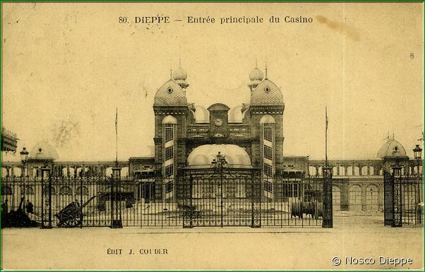 N 080 - DIEPPE - ENTREE PRINCIPALE DU CASINO - EDIT J. COUDER