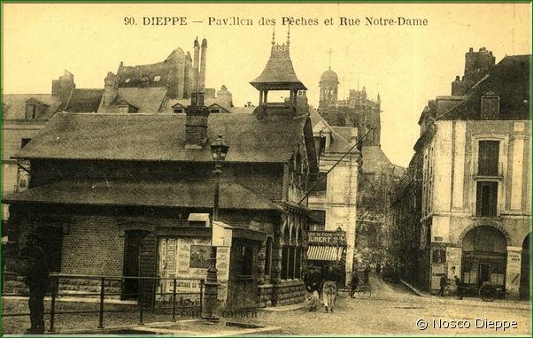 N 090 - DIEPPE - PAVILLON DES ECHES ET RUE NOTRE-DAME - EDIT. J. COUDER