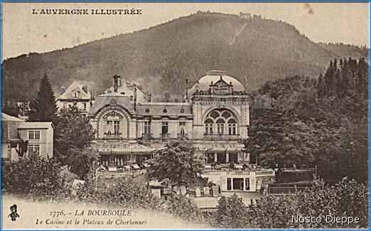 LA BOURBOULE - LE CASINO ET LE PLATEAU DE CHARLANNES