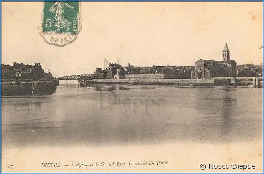 DIEPPE - L EGLISE ET LE GRAND PONT TOURNANT DU POLLET
