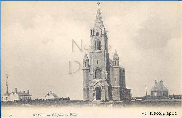 DIEPPE - CHAPELLE DU POLLET