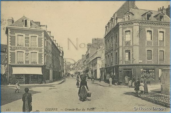 DIEPPE - GRANDE RUE DU POLLET