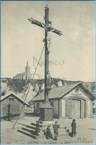 DIEPPE - LE CALVAIRE AU POLLET