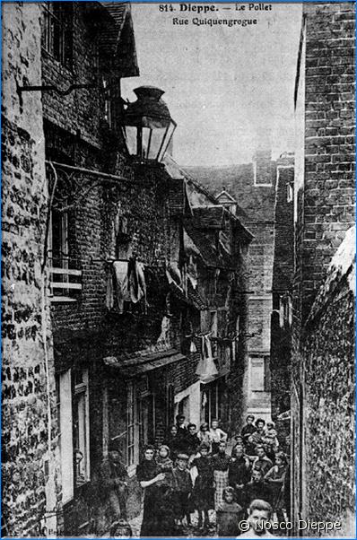 DIEPPE - RUE QUIQUENGROGNE