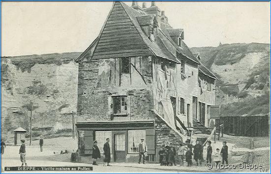 DIEPPE - VIEILLE MAISON AU POLLET