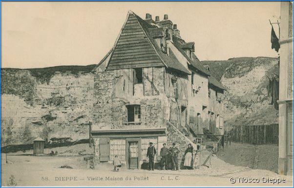 DIEPPE - VIEILLE MAISON DU POLLET - EDITIONS CLC - N 58