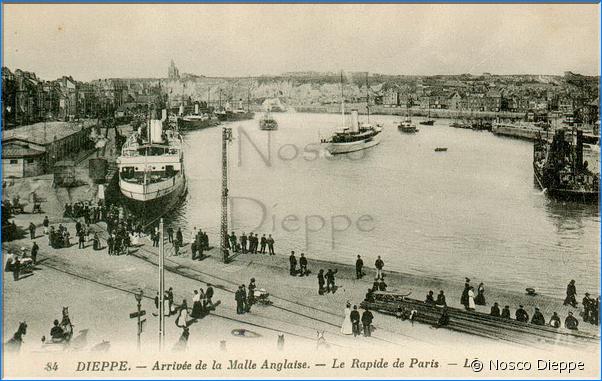 DIEPPE - ARRIVEE DE LA MALLE ANGLAISE - LE RAPIDE DE PARIS