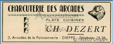 DIEPPE - CHARCUTERIE DES ARCADES DEZERT - 3 ARCADES DE LA POISSONNERIE