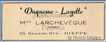 DIEPPE - DUQUESNE LAYETTE - MME LARCHEVEQUE - 35 GRANDE RUE