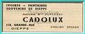 DIEPPE - IVOIRES - FANTAISIES - CADOLUX - 118 GRANDE RUE